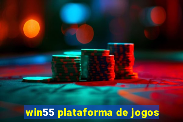 win55 plataforma de jogos